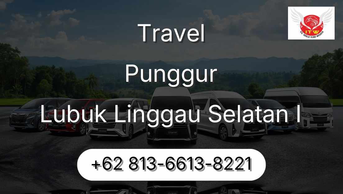 Travel Punggur Lubuk Linggau Selatan I