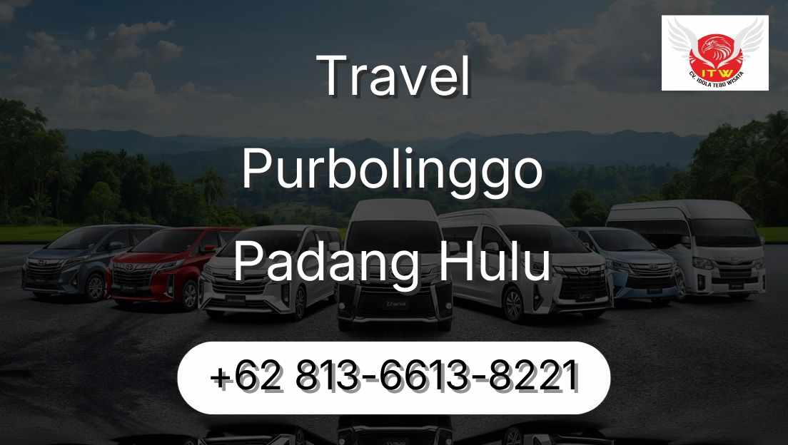 Travel Purbolinggo Padang Hulu