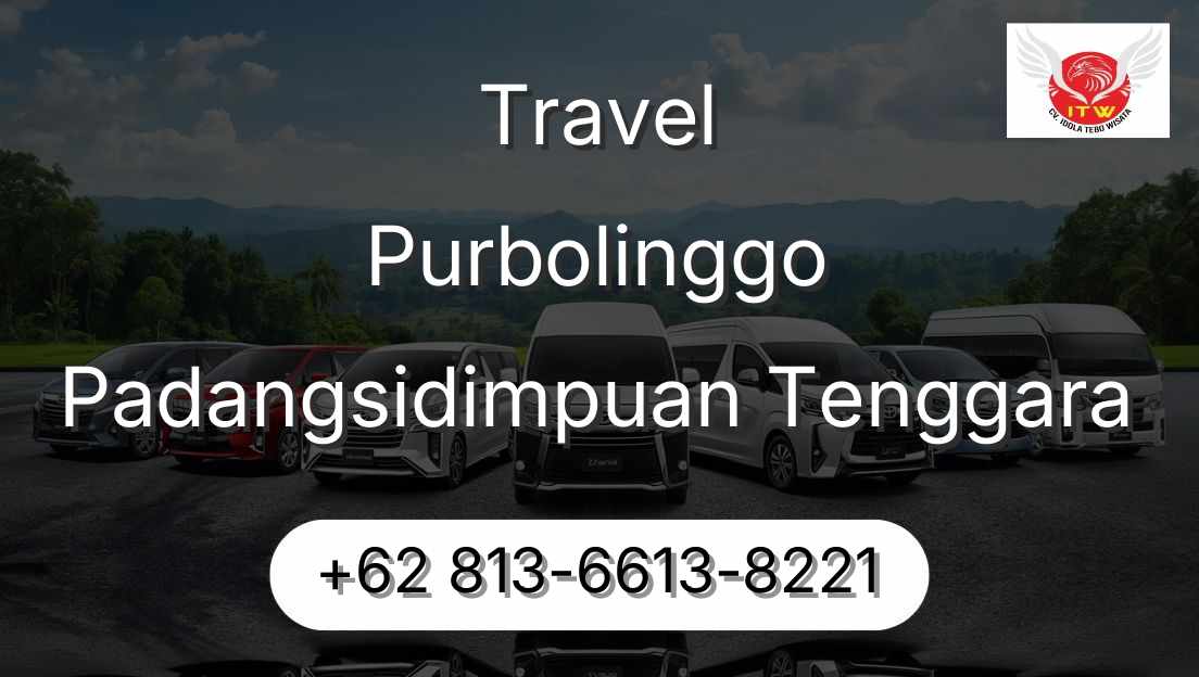 Travel Purbolinggo Padangsidimpuan Tenggara