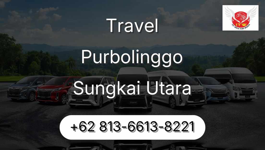 Travel Purbolinggo Sungkai Utara