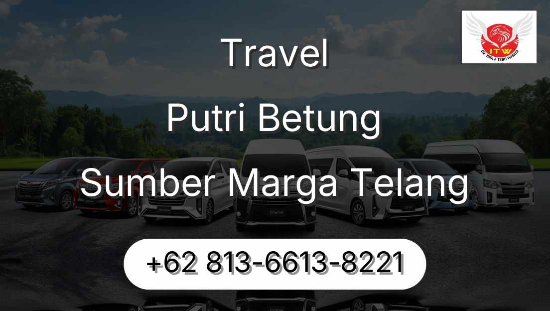 Travel Putri Betung Sumber Marga Telang