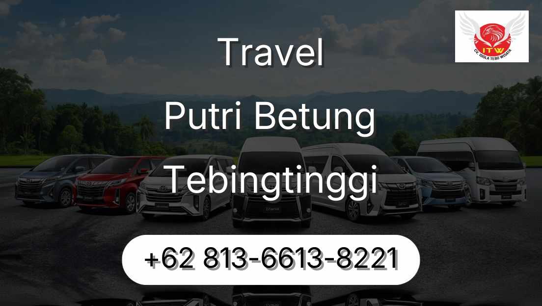 Travel Putri Betung Tebingtinggi