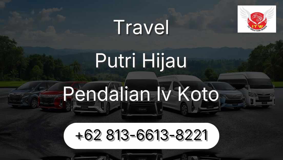 Travel Putri Hijau Pendalian Iv Koto