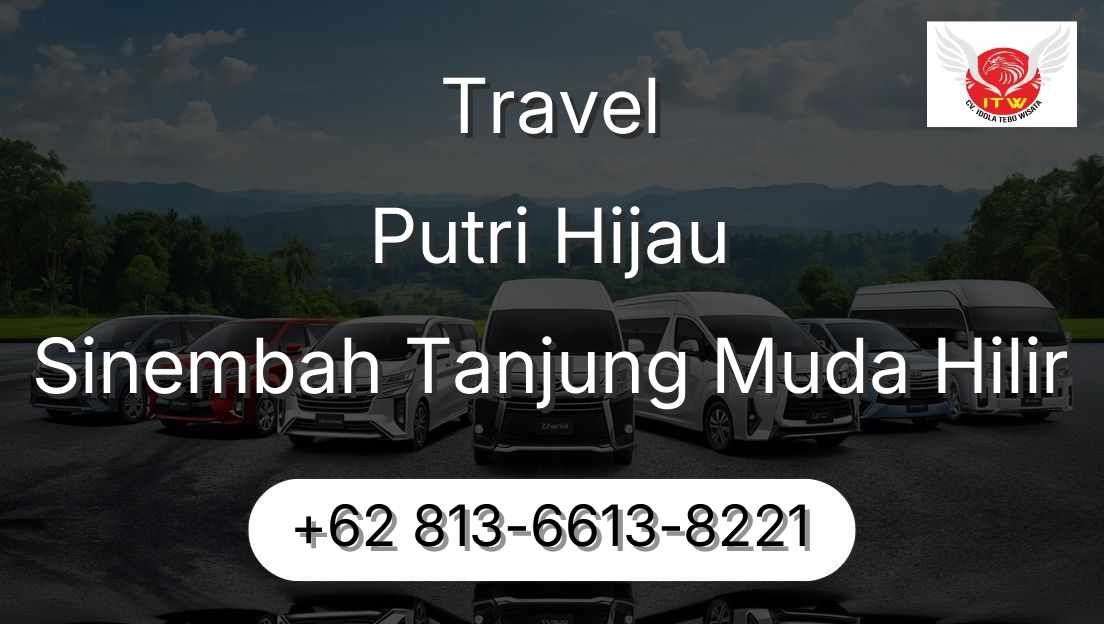 Travel Putri Hijau Sinembah Tanjung Muda Hilir