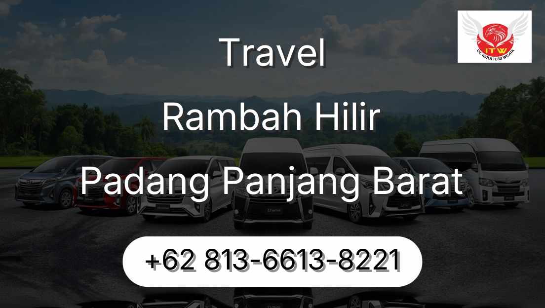 Travel Rambah Hilir Padang Panjang Barat