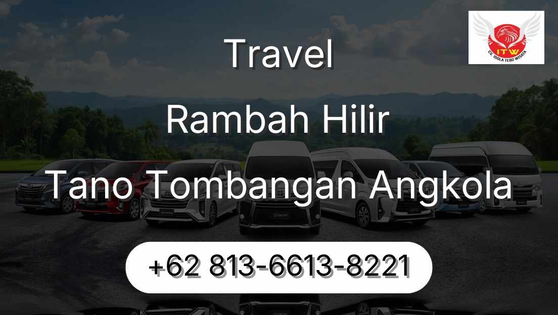 Travel Rambah Hilir Tano Tombangan Angkola