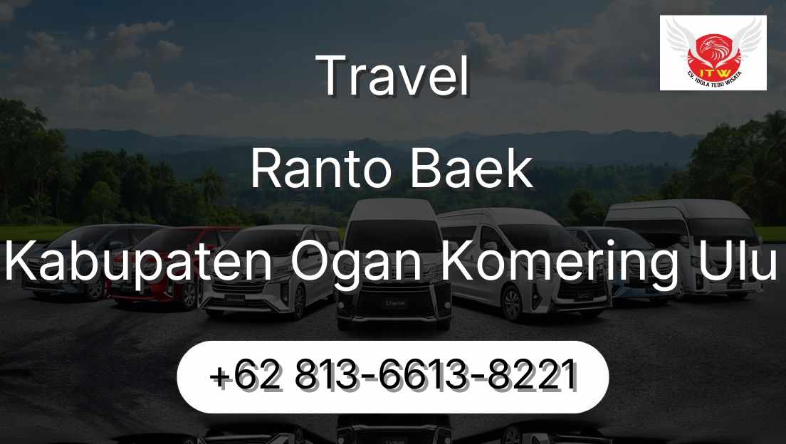 Travel Ranto Baek Kabupaten Ogan Komering Ulu