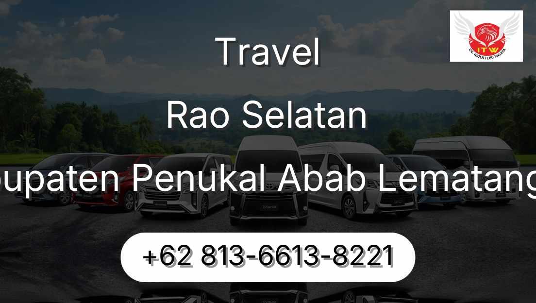 Travel Rao Selatan Kabupaten Penukal Abab Lematang Ilir