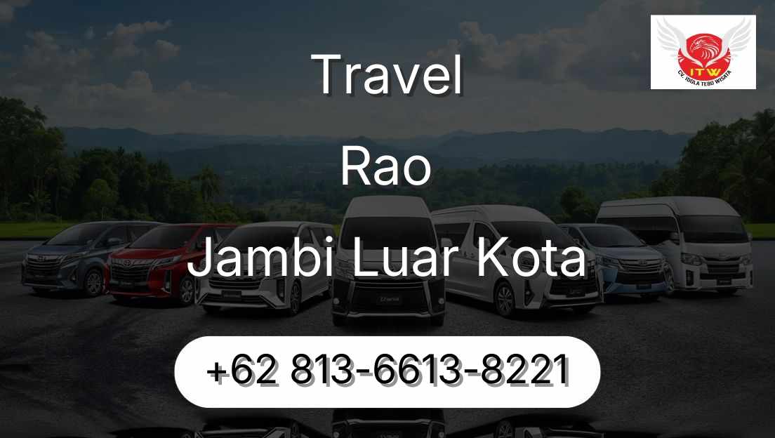 Travel Rao Jambi Luar Kota