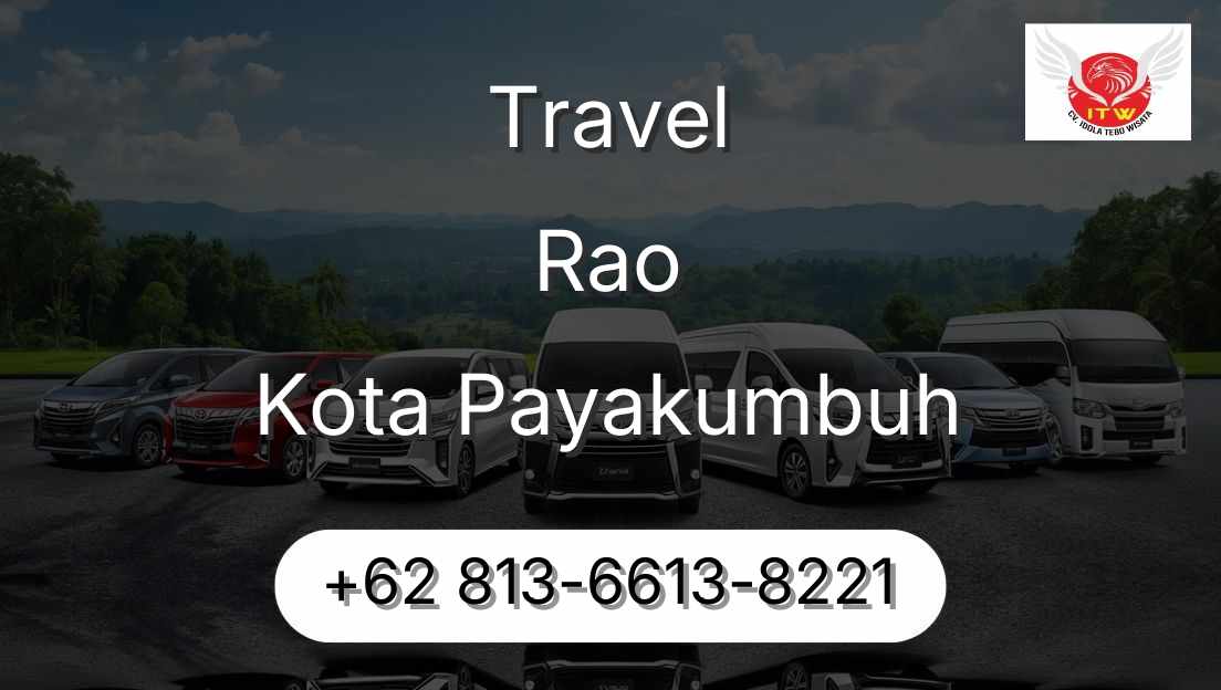 Travel Rao Kota Payakumbuh