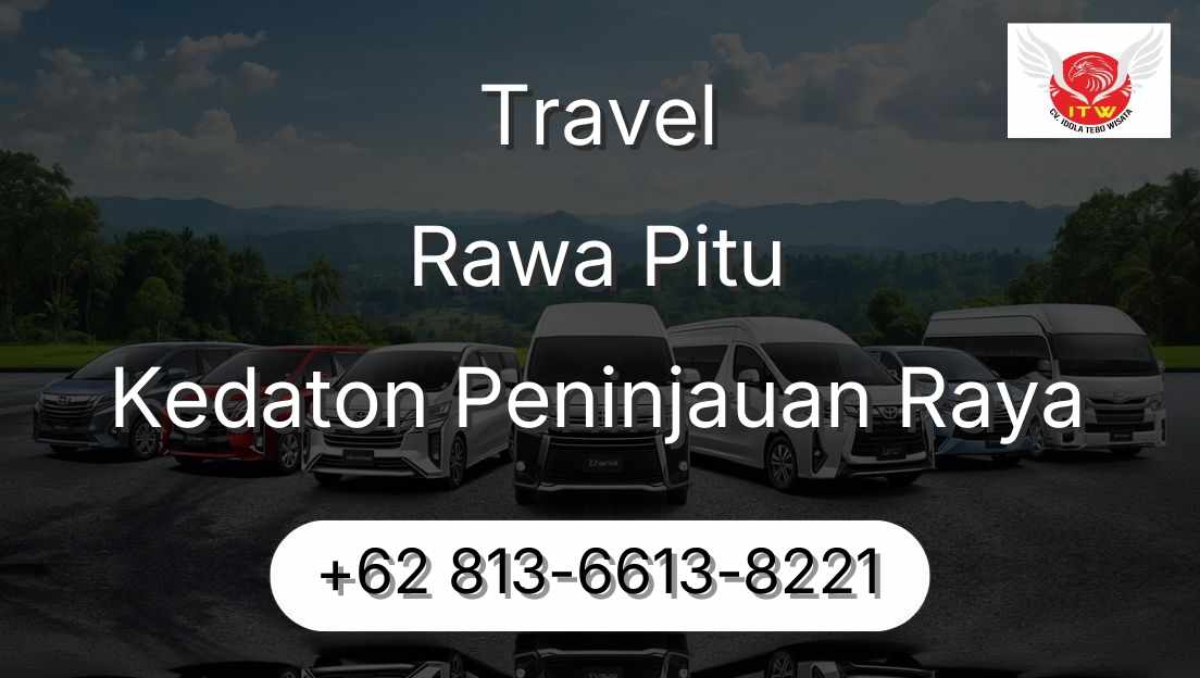 Travel Rawa Pitu Kedaton Peninjauan Raya