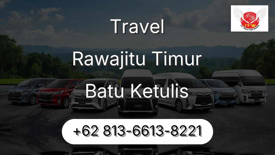 Travel Rawajitu Timur Batu Ketulis
