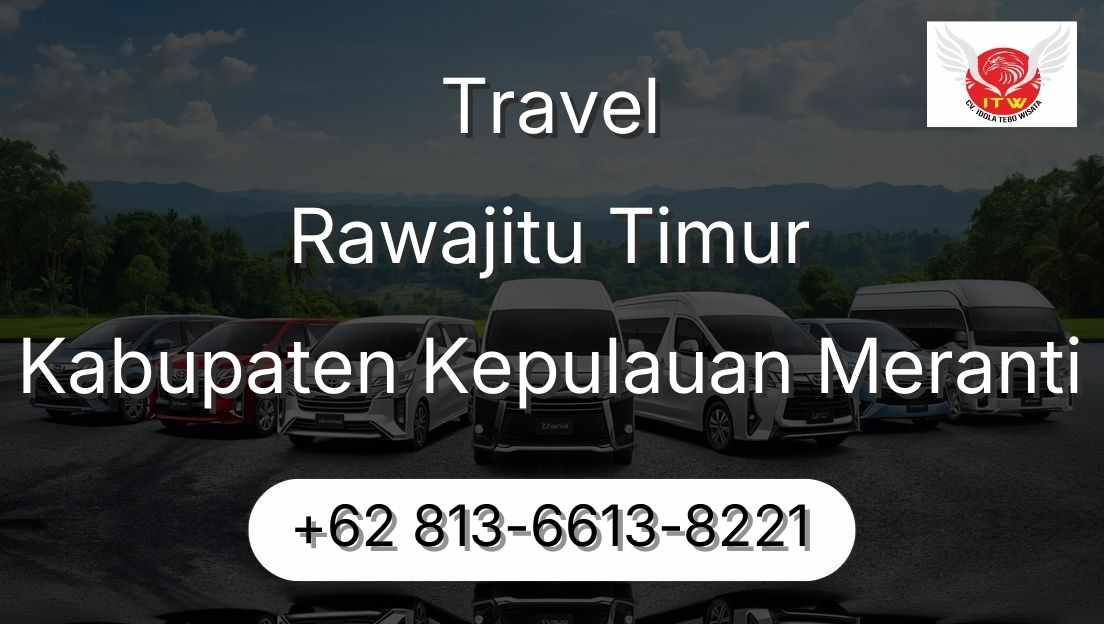 Travel Rawajitu Timur Kabupaten Kepulauan Meranti