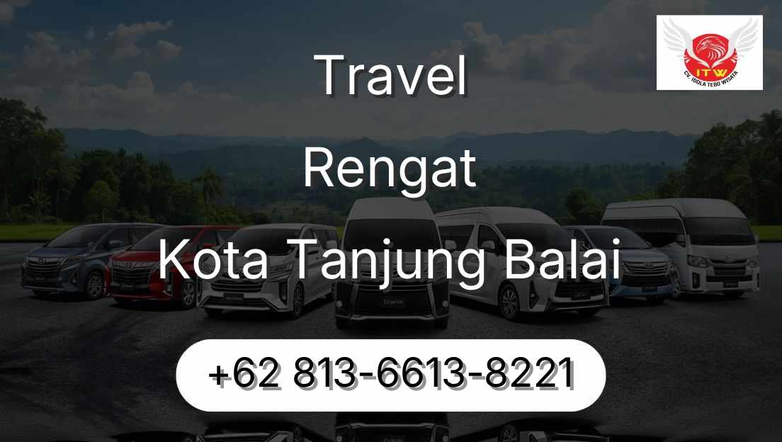 Travel Rengat Kota Tanjung Balai