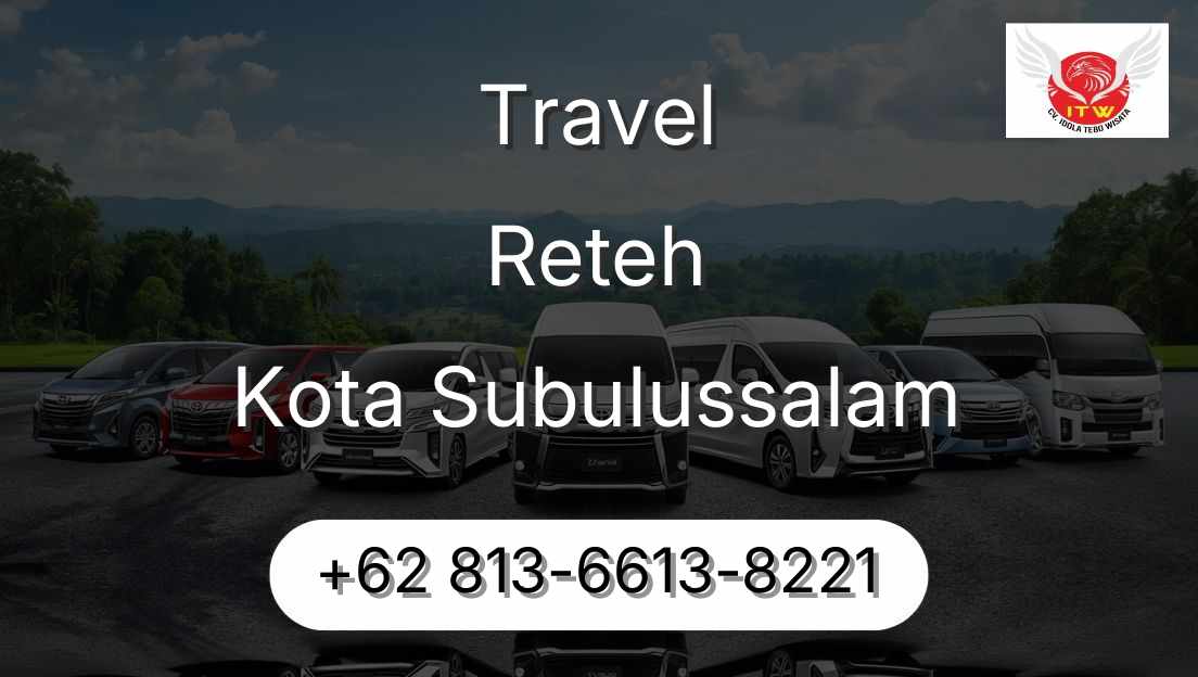 Travel Reteh Kota Subulussalam