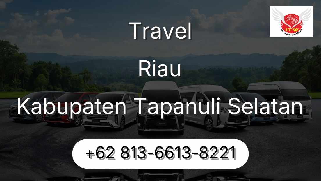 Travel Riau Kabupaten Tapanuli Selatan