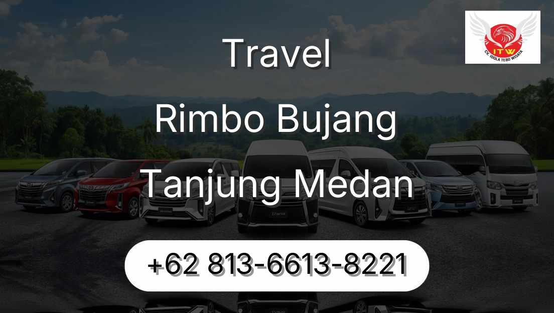 Travel Rimbo Bujang Tanjung Medan