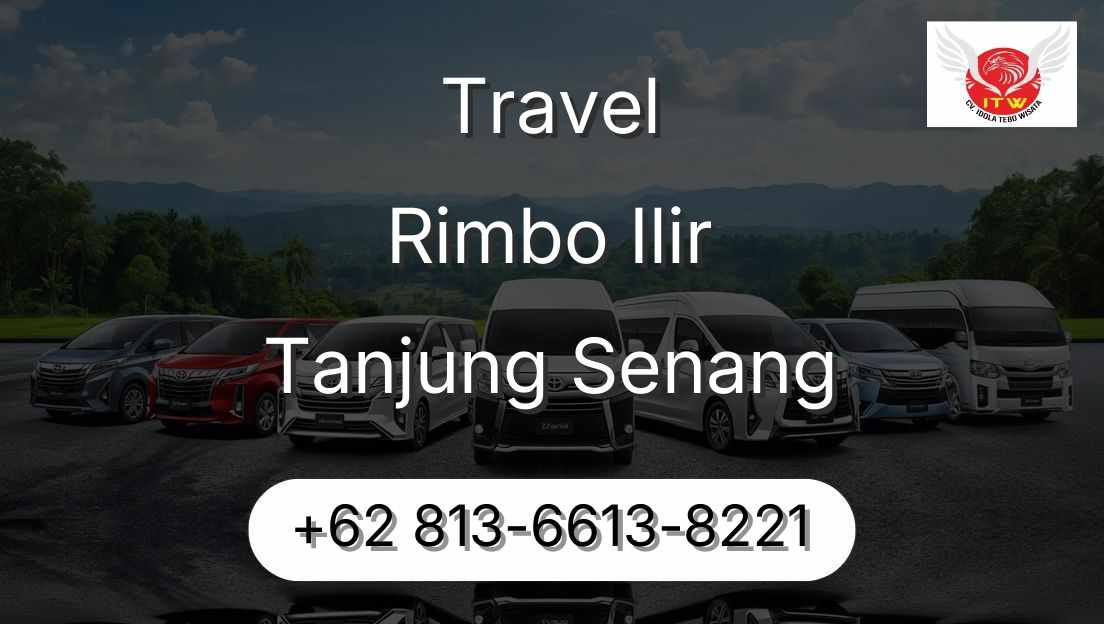 Travel Rimbo Ilir Tanjung Senang