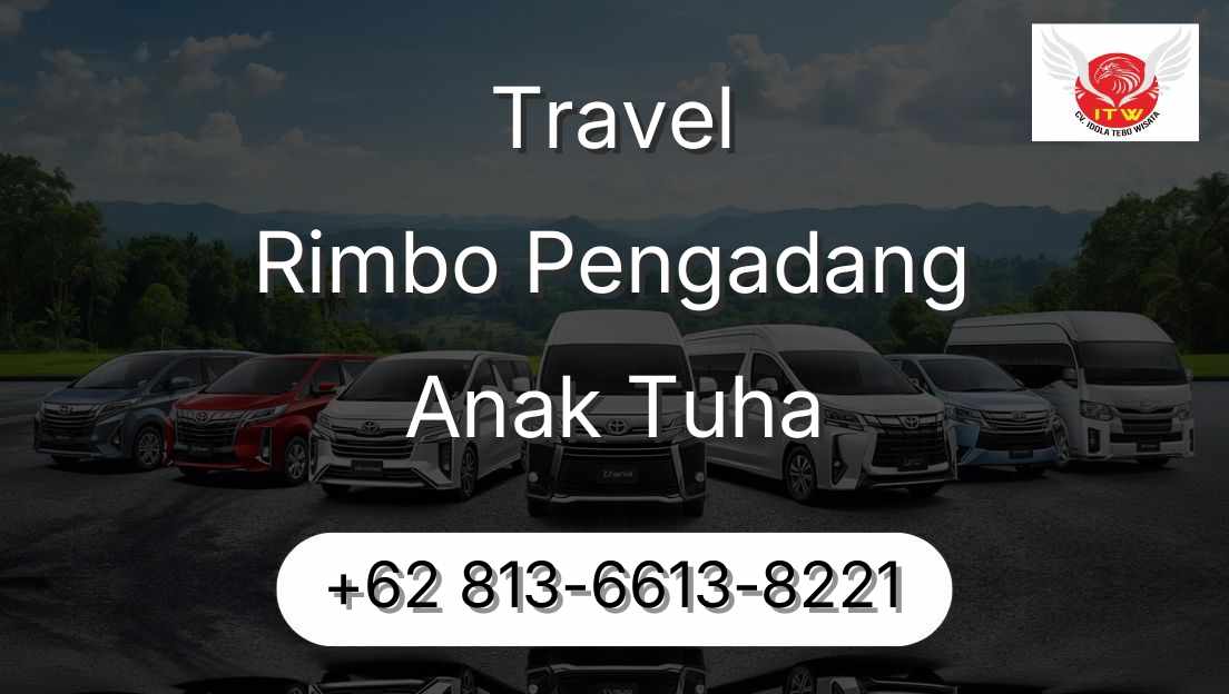 Travel Rimbo Pengadang Anak Tuha