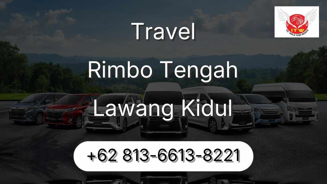 Travel Rimbo Tengah Lawang Kidul