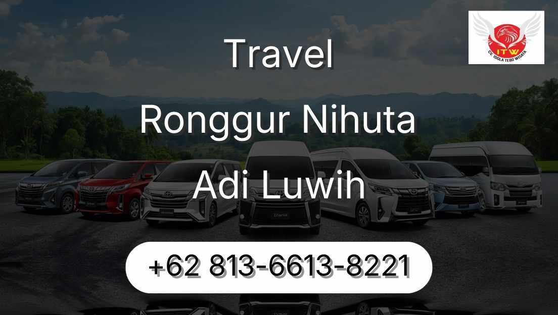 Travel Ronggur Nihuta Adi Luwih