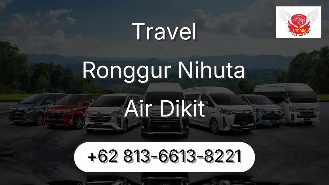 Travel Ronggur Nihuta Air Dikit