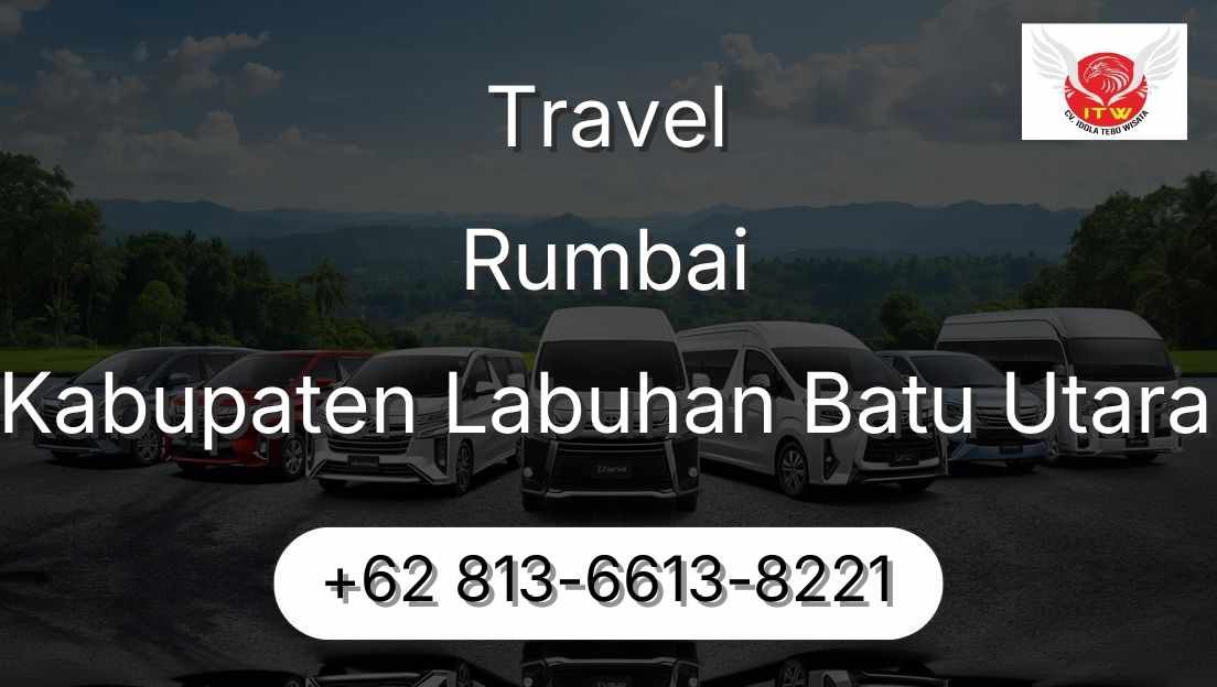Travel Rumbai Kabupaten Labuhan Batu Utara