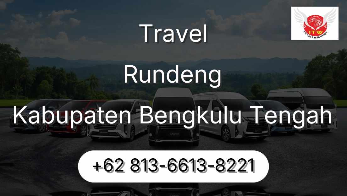 Travel Rundeng Kabupaten Bengkulu Tengah