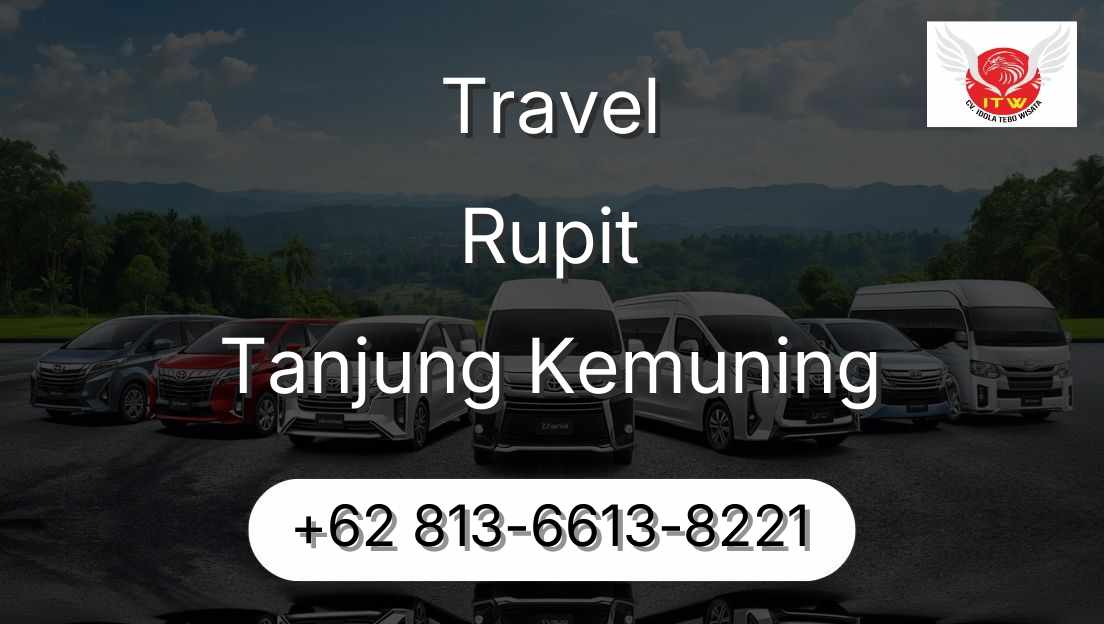 Travel Rupit Tanjung Kemuning