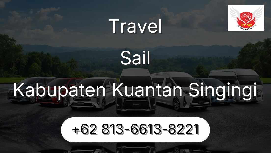 Travel Sail Kabupaten Kuantan Singingi