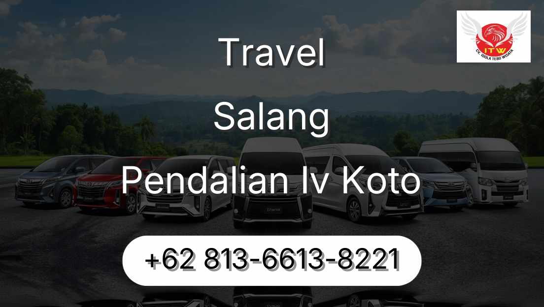 Travel Salang Pendalian Iv Koto