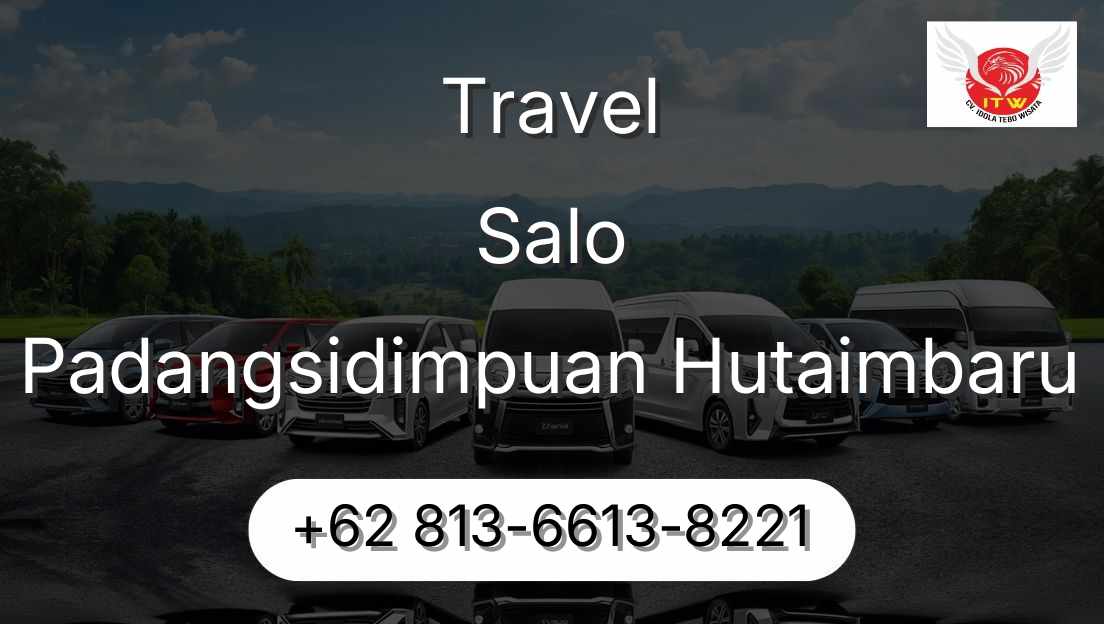 Travel Salo Padangsidimpuan Hutaimbaru
