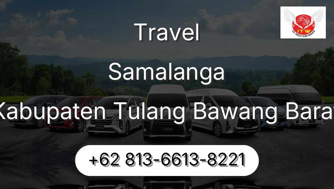 Travel Samalanga Kabupaten Tulang Bawang Barat