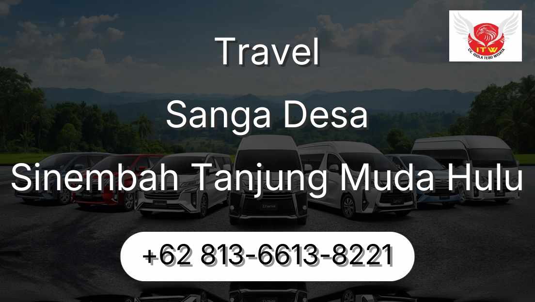 Travel Sanga Desa Sinembah Tanjung Muda Hulu
