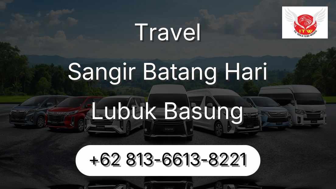 Travel Sangir Batang Hari Lubuk Basung