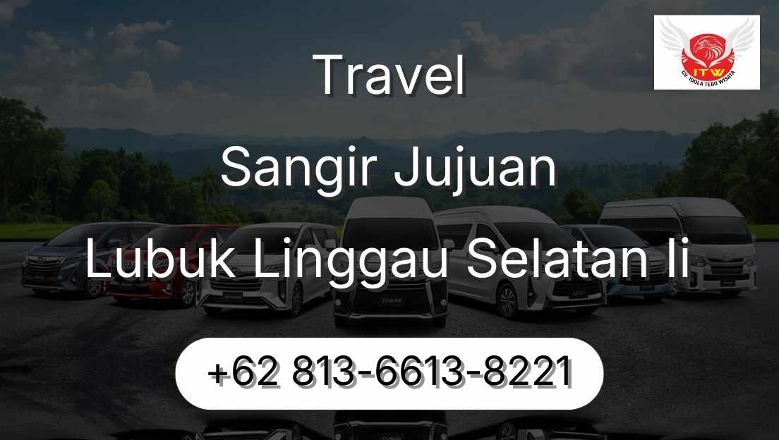 Travel Sangir Jujuan Lubuk Linggau Selatan Ii