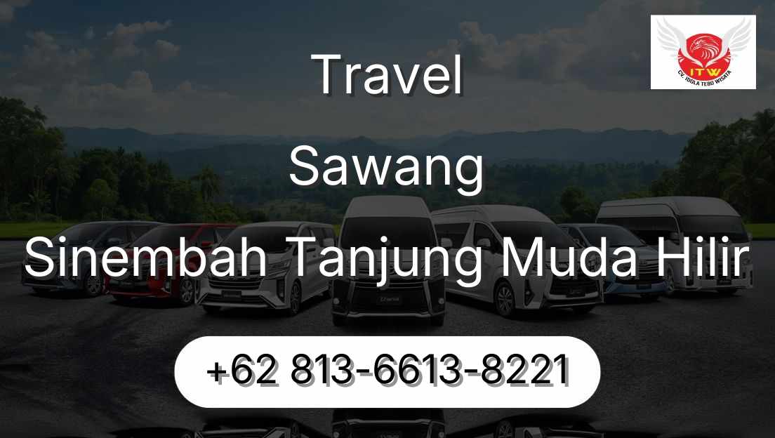 Travel Sawang Sinembah Tanjung Muda Hilir