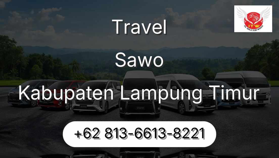 Travel Sawo Kabupaten Lampung Timur