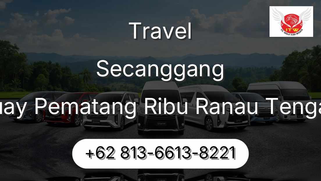 Travel Secanggang Buay Pematang Ribu Ranau Tengah