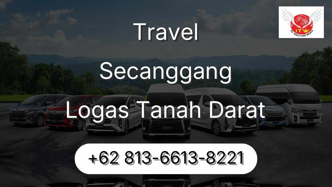 Travel Secanggang Logas Tanah Darat