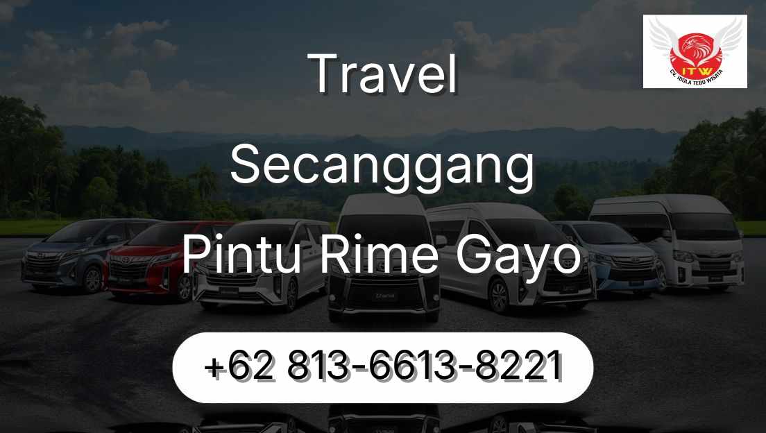Travel Secanggang Pintu Rime Gayo