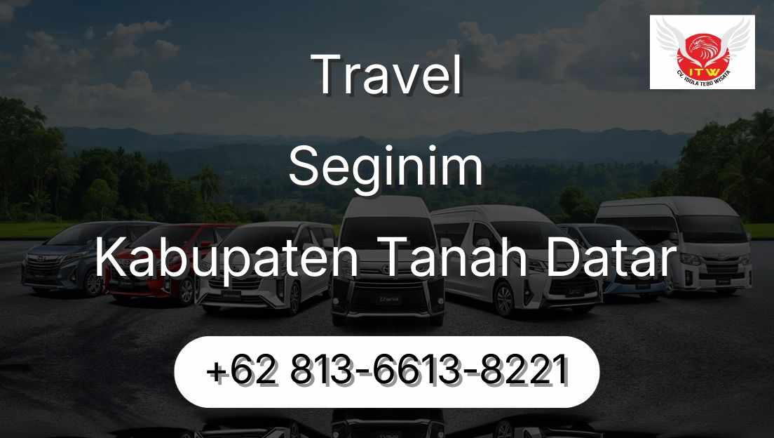 Travel Seginim Kabupaten Tanah Datar