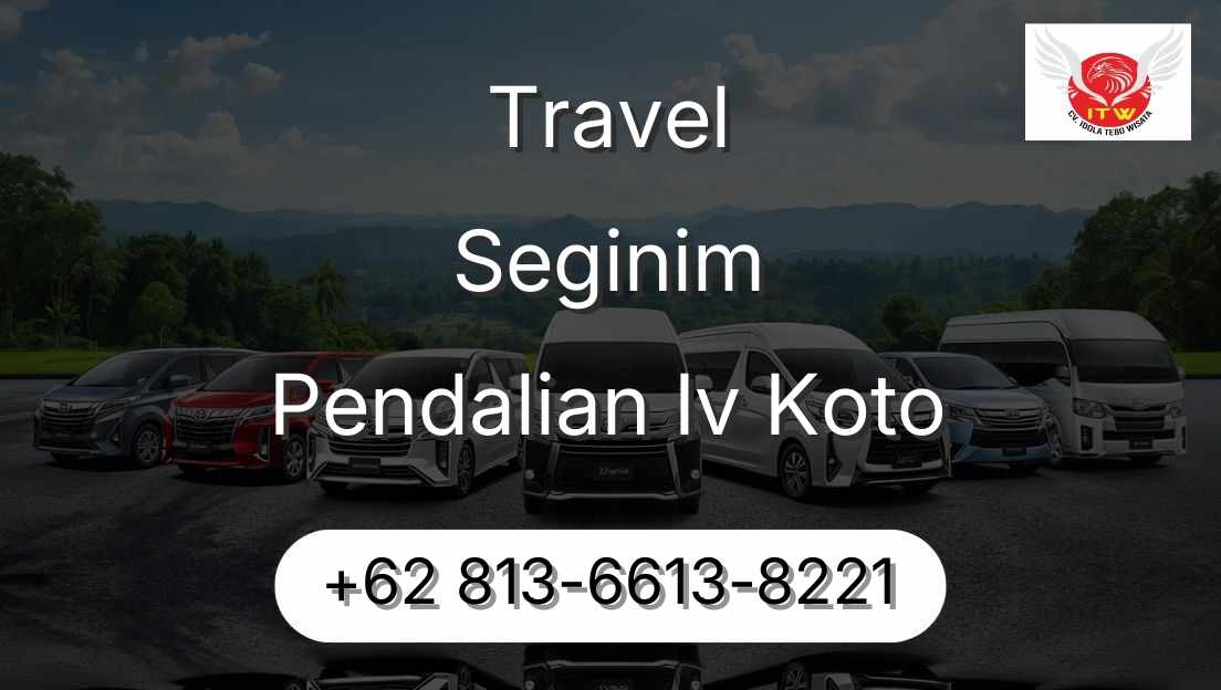 Travel Seginim Pendalian Iv Koto
