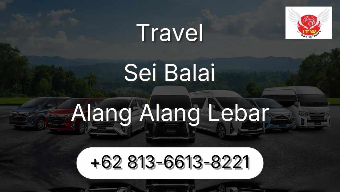 Travel Sei Balai Alang Alang Lebar