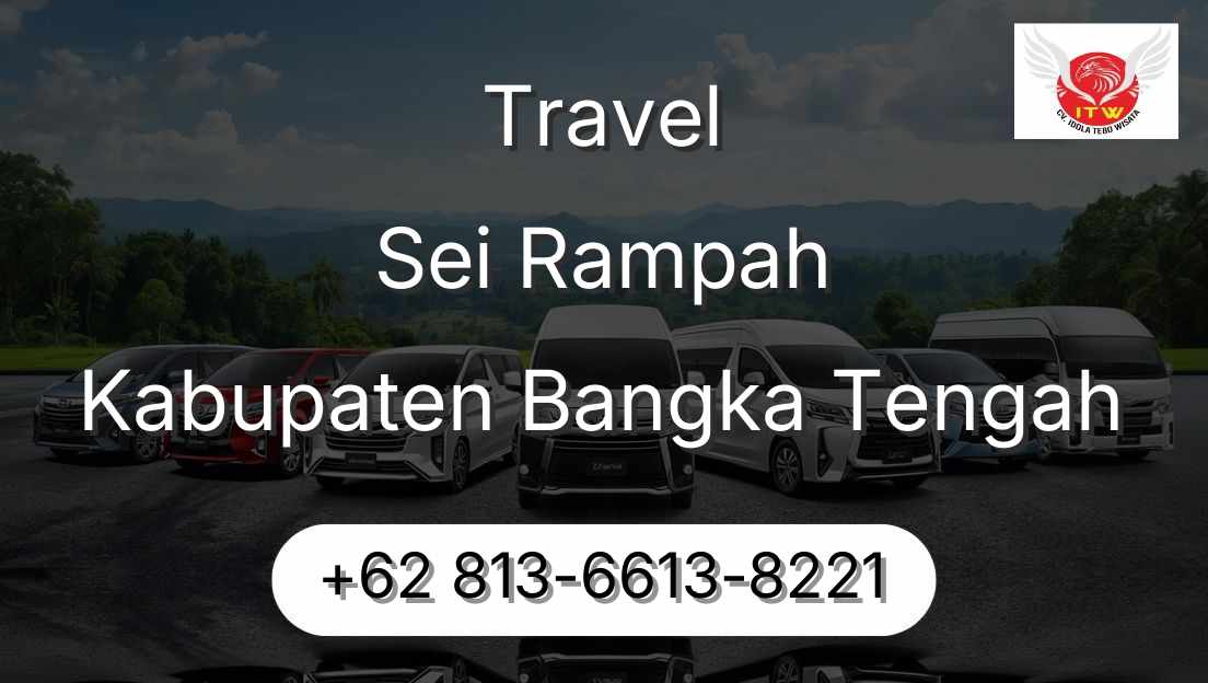 Travel Sei Rampah Kabupaten Bangka Tengah