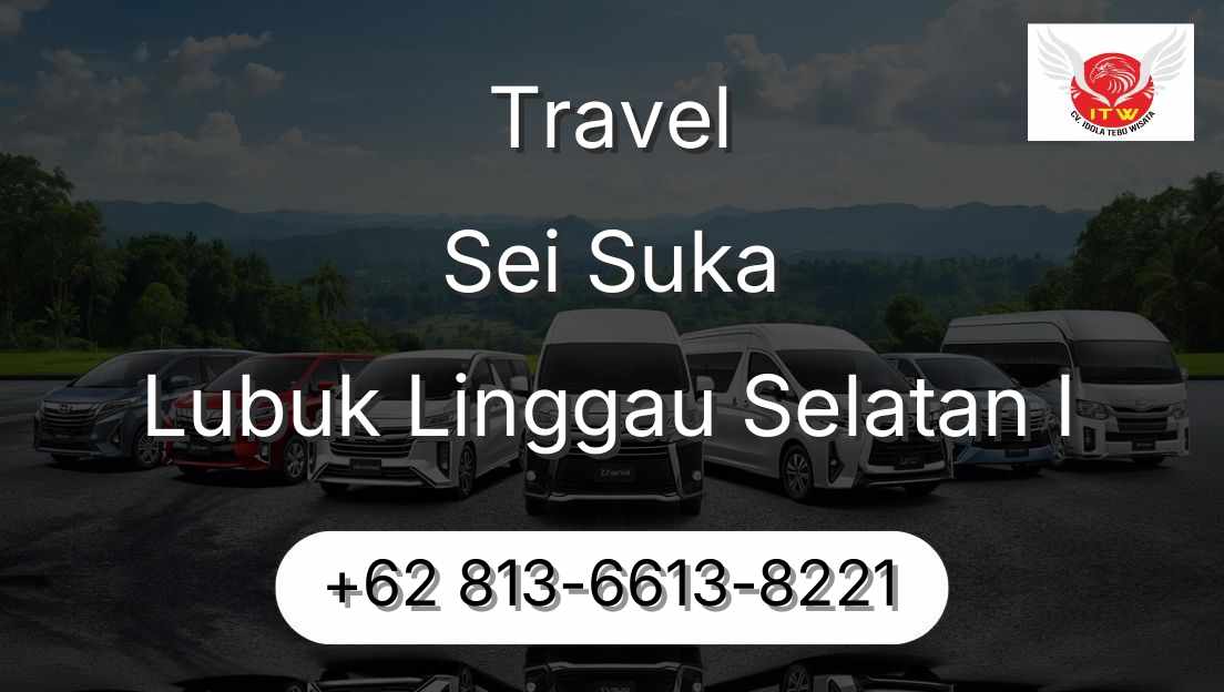 Travel Sei Suka Lubuk Linggau Selatan I
