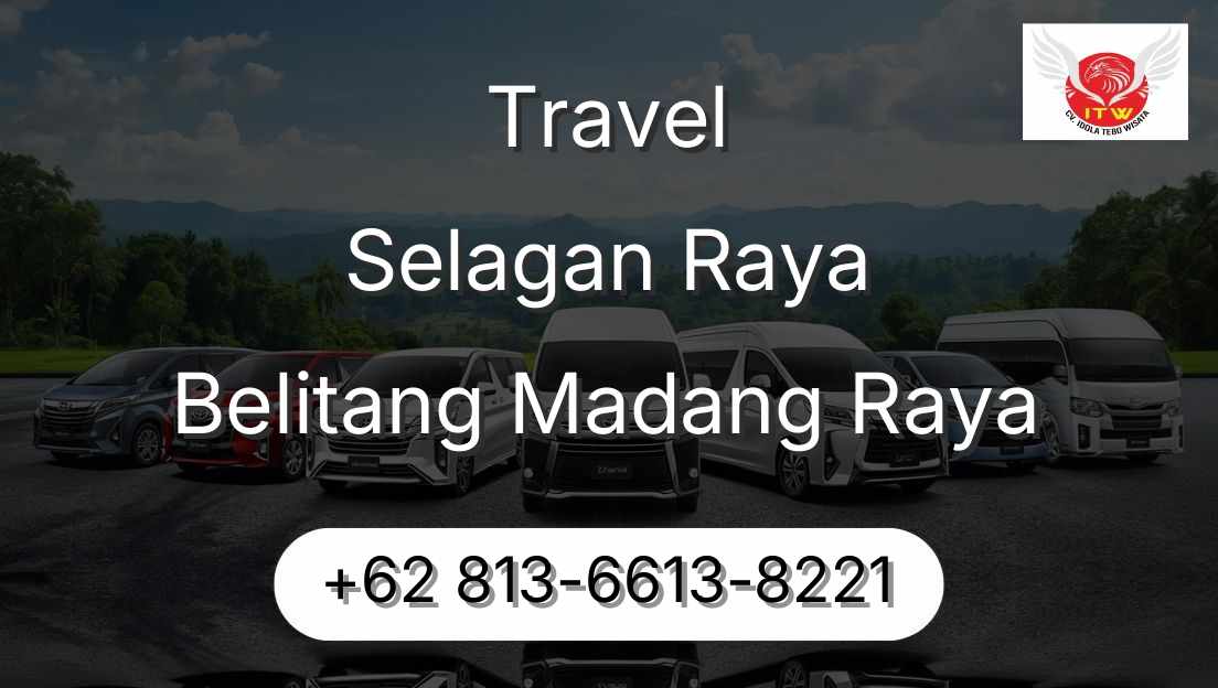 Travel Selagan Raya Belitang Madang Raya