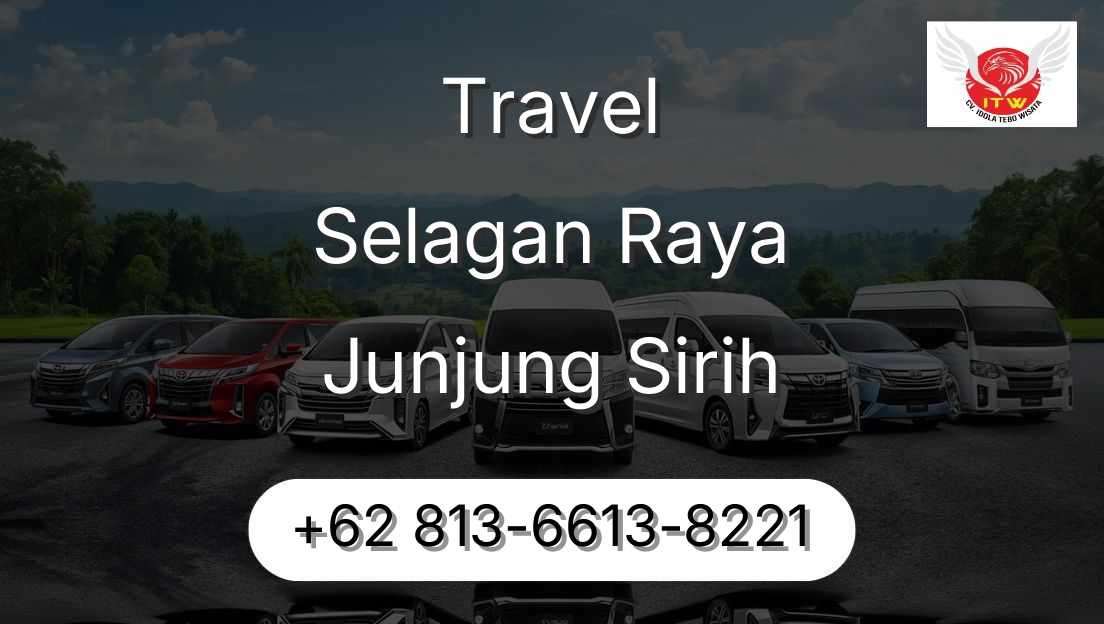 Travel Selagan Raya Junjung Sirih