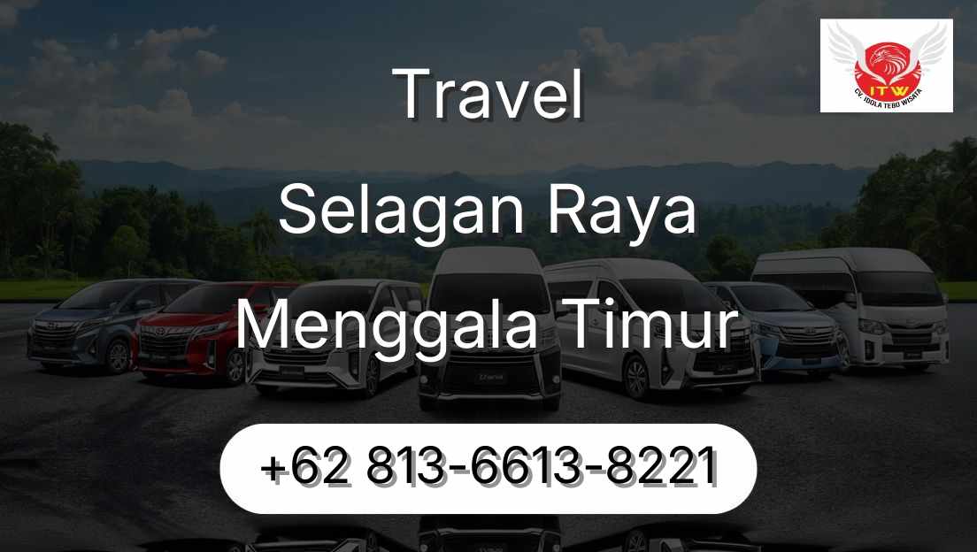 Travel Selagan Raya Menggala Timur