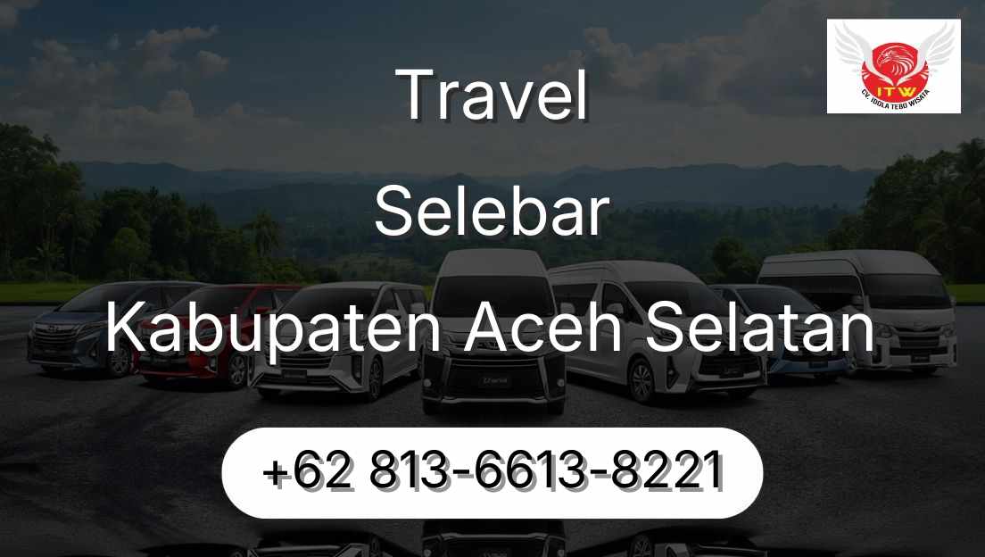 Travel Selebar Kabupaten Aceh Selatan